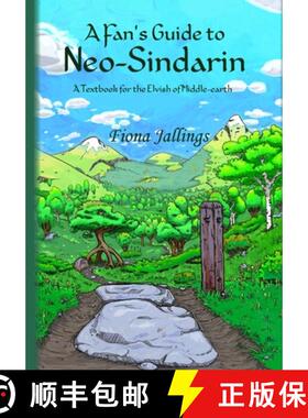【3-4周达】A Fan's Guide to Neo-Sindarin - A Textbook for the Elvish of Middle-earth [9780997432152]