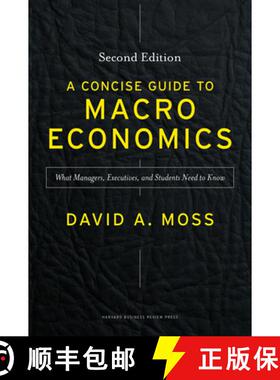 【3-4周达】A Concise Guide to Macroeconomics, Second Edition : What Managers, Executives, and Student... [9781625271969]