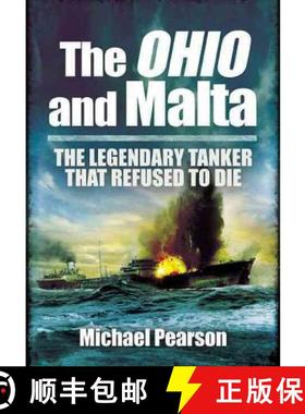 【3-4周达】Ohio and Malta, The: the Legendary Tanker that Refused to Die: The Legendary Tanker That R... [9781848845213]