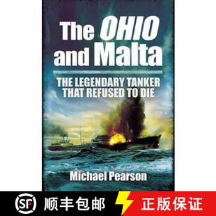 【3-4周达】Ohio and Malta, The: the Legendary Tanker that Refused to Die: The Legendary Tanker That R... [9781848845213]