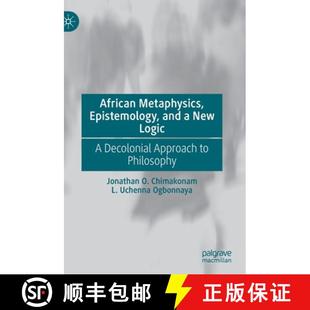 Approach 4周达 Epistemology Metaphysics Decolonial African Logic New 9783030724443 Philosophy and