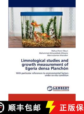 预订 Limnological studies and growth measurement of Egeria densa Planchón [9783847327509]