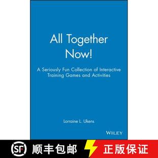 【3-4周达】All Together Now!: A Seriously Fun Collection Of Interactive Training Games And Activities... [9780787945039]