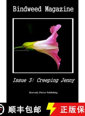 【3-4周达】Bindweed Magazine Issue 3 - Creeping Jenny [9781326897321]