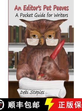 【3-4周达】An Editor's Pet Peeves: A Pocket Guide for Writers [9781734420531]