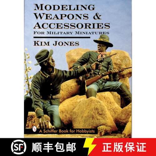 【3-4周达】Modeling Weapons and Accessories for Military Miniatures [9780764301285]