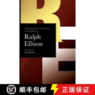 【3-4周达】Approaches to Teaching the Works of Ralph Ellison [9781603296724]