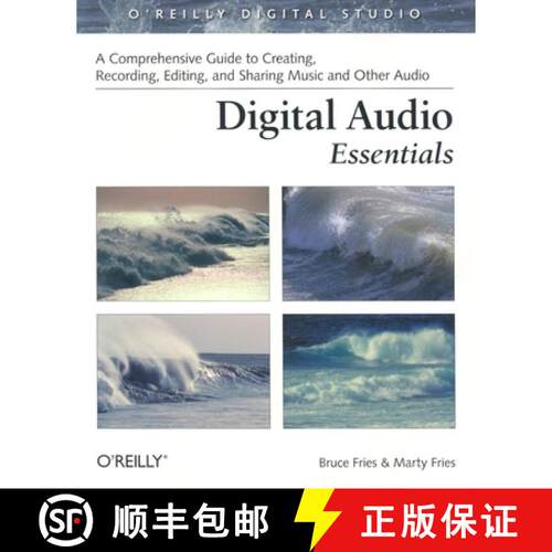 【3-4周达】Digital Audio Essentials: A Comprehensive Guide to Creating, Recording, Editing, and Shari... [9780596008567]