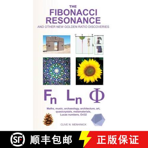 【3-4周达】精装 Fibonacci Resonance and Other New Golden Ratio Discoveries: Maths, Music, Archaeology... [9780993216602]