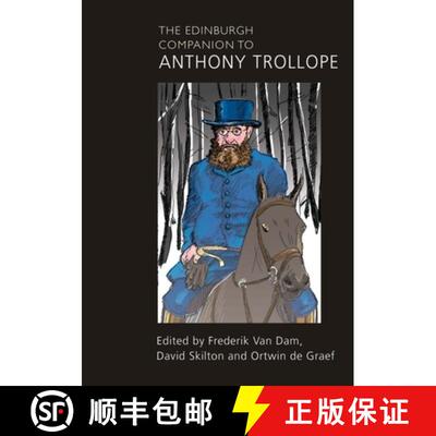 【3-4周达】The Edinburgh Companion to Anthony Trollope [9781474424400]