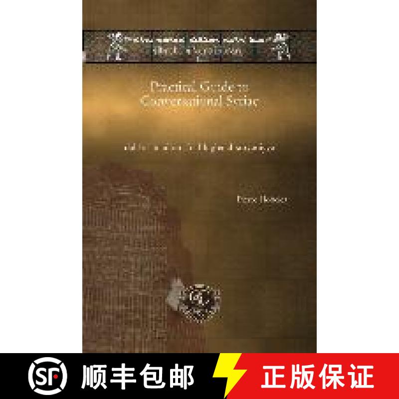 【3-4周达】Practical Guide to Conversational Syriac: dalil al-takallum fi al-lugha al-suryaniyya [9781617194603]