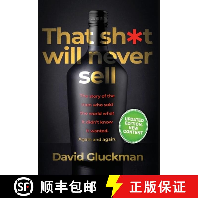 【2-3周达】That Sh*t Will Never Sell! Special Colour Edition: The Story of the Men Who Sold The World... [9780995657540]