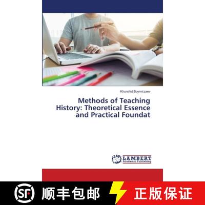 预订 Methods of Teaching History: Theoretical Essence and Practical Foundat [9786203847765]