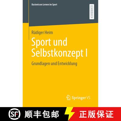 【3-4周达】Sport und Selbstkonzept I : Grundlagen und Entwicklung [9783658379728]