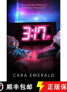 预订 3: 17 AM: The Unspoken Reality of Addiction Unresolved [9780578795119]