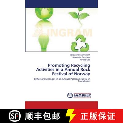 预订 Promoting Recycling Activities in a Annual Rock Festival of Norway [9783659219511]