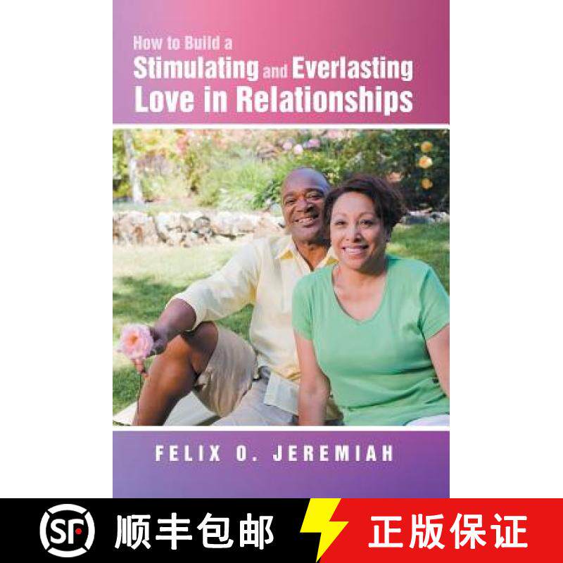 【3-4周达】精装 How to Build a Stimulating and Everlasting Love in Relationships [9781452577722]