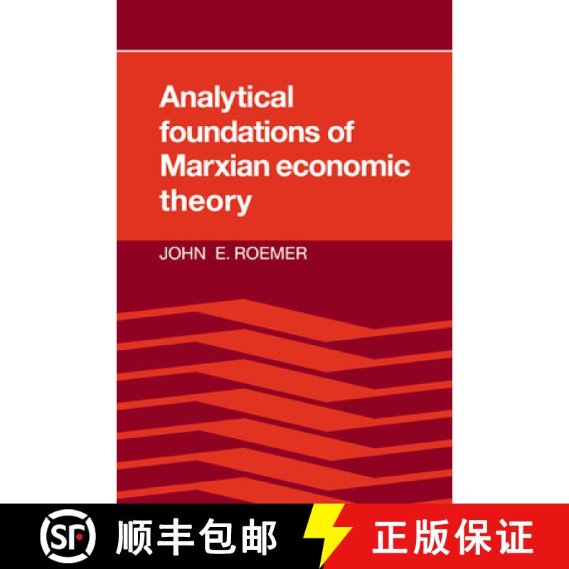 【3-4周达】Analytical Foundations of Marxian Economic Theory [9780521347754]
