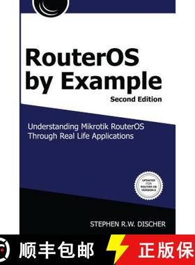 【3-4周达】RouterOS by Example, 2nd Edition: Color [9780692777909]