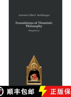 预订 Foundations of Thomistic Philosophy: Metaphysics [9783868382914]