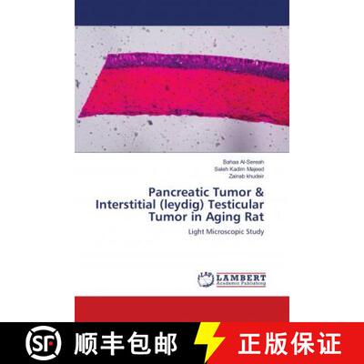 预订 Pancreatic Tumor & Interstitial (leydig) Testicular Tumor in Aging Rat [9786139575084]