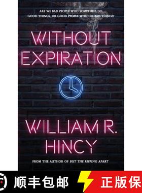 【3-4周达】Without Expiration: A Personal Anthology [9781732757905]