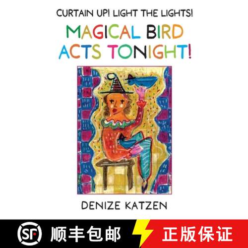 【3-4周达】Curtain Up! Light The Lights! Magical Bird Acts Tonight! [9798985391466]
