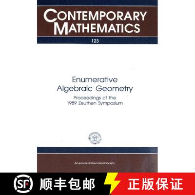 【3-4周达】Enumerative Algebraic Geometry: Proceedings of the 1989 Zeuthen Symposium [9780821851319]