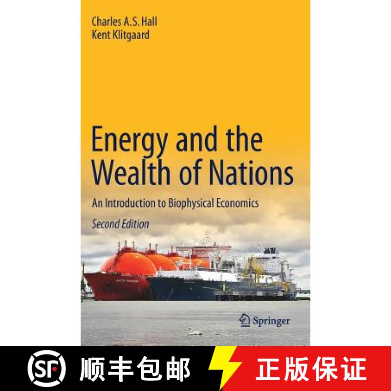 【3-4周达】Energy and the Wealth of Nations : An Introduction to Biophysical Economics [9783319662176]