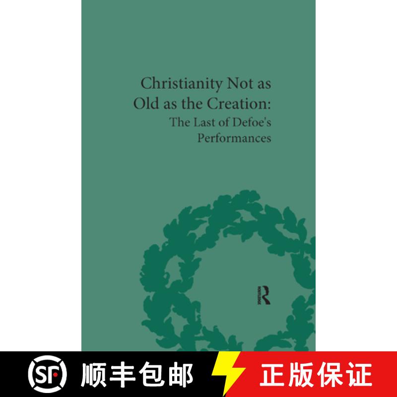 【3-4周达】Christianity Not as Old as the Creation: The Last of Defoe's Performances [9780367876135]