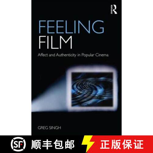 【3-4周达】Feeling Film: Affect and Authenticity in Popular Cinema [9780415496360]