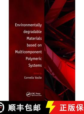 【3-4周达】Environmentally Degradable Materials Based on Multicomponent Polymeric Systems [9789004164109]
