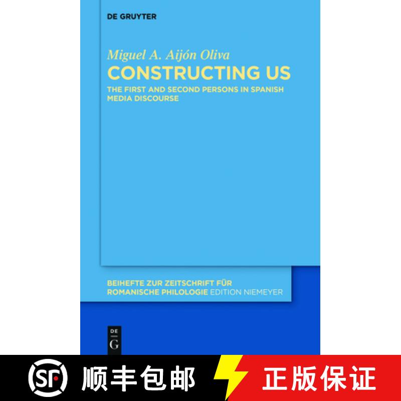 预订 Constructing Us: The First and Second Persons in Spanish Media Discourse [9783110766028]