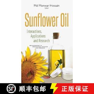 【3-4周达】Sunflower Oil: Interactions, Applications and Research [9781536118629]