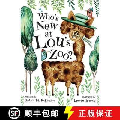 【3-4周达】精装 Who's New At Lou's Zoo: A kid's book about kindness, compassion and never judging som... [9781737804178]