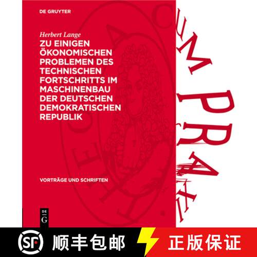 【3-4周达】精装 Zu Einigen Ökonomischen Problemen Des Technischen Fortschritts Im Maschinenbau Der D... [9783112738542]