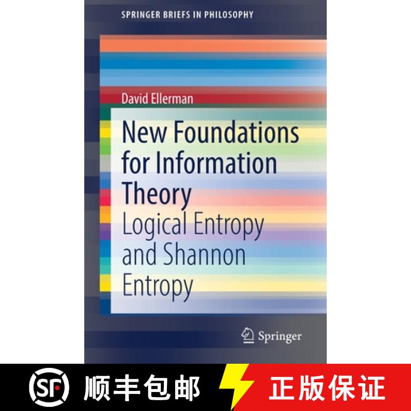 【3-4周达】New Foundations for Information Theory : Logical Entropy and Shannon Entropy [9783030865511]