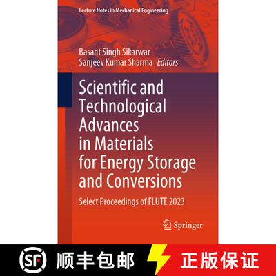【3-4周达】Scientific and Technological Advances in Materials for Energy Storage and Conversions: Sel... [9789819724802]