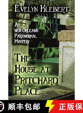 预订 The House at Pritchard Place: A New Orleans Paranormal Mystery [9798869346896]