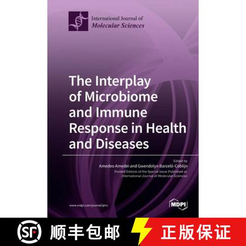 【3-4周达】The Interplay of Microbiome and Immune Response in Health and Diseases [9783039216468]