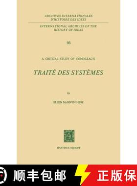 【3-4周达】A Critical Study of Condillac's : Traité des Systèmes [9789024721207]