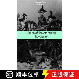 The Secret History George American 9781621073901 Ring T... Spies the Revolution Washington Spying 3周达