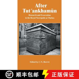 Tutankhamun Excavation After 9780710304063 Necropolis Research 4周达 the and Thebes Royal