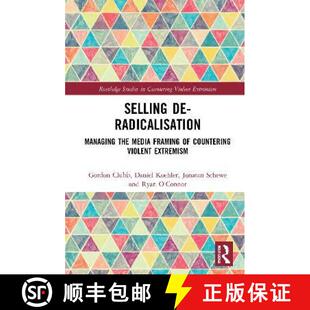 the Selling Violent 9780367821340 Countering Radicalisation 4周达 Framing Media Managing Extremism