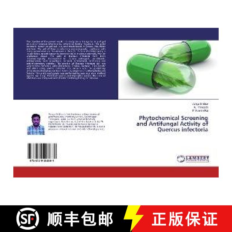 预订 Phytochemical Screening and Antifungal Activity of Quercus infectoria [9786139993864]