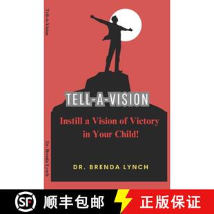 【3-4周达】Tell-A-Vision: Instill A Vision of Victory In Your Child! [9781257624836]