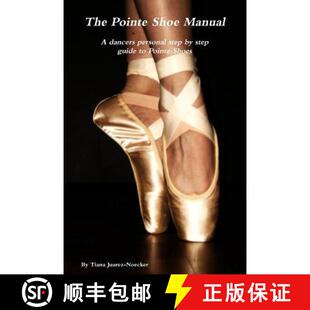 【3-4周达】The Pointe Shoe Manual [9781300551799]