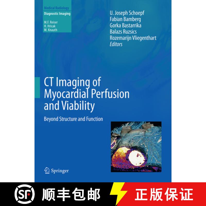 【3-4周达】CT Imaging of Myocardial Perfusion and Viability: Beyond Structure and Function [9783662509104]