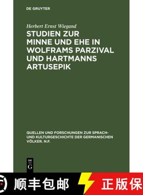 【3-4周达】Studien zur Minne und Ehe in Wolframs Parzival und Hartmanns Artusepik [9783110036725]