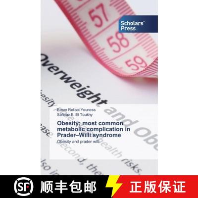 预订 Obesity; most common metabolic complication in Prader-Willi syndrome [9786138924579]
